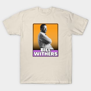 Bill withers(80s retro) T-Shirt